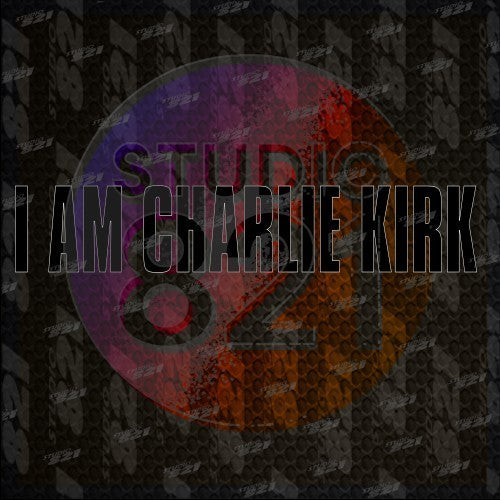 I AM CHARLIE KIRK Vinyl Decal Sticker - Die Cut weatherproof - Patriotism USA